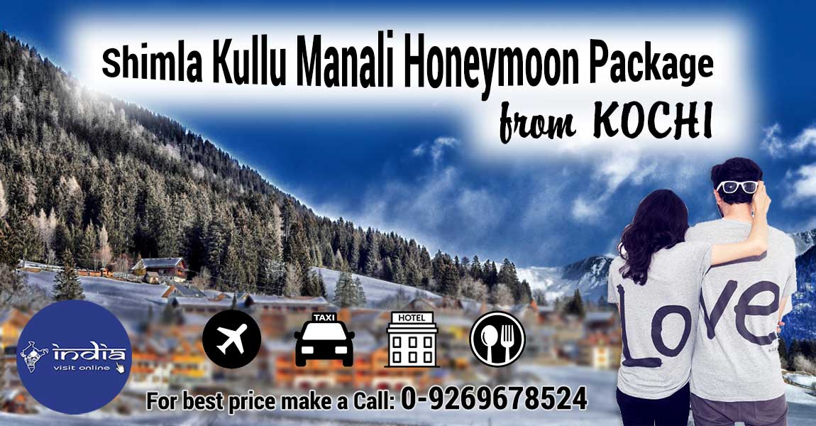 Cochin to Shimla Manali honeymoon package itinerary