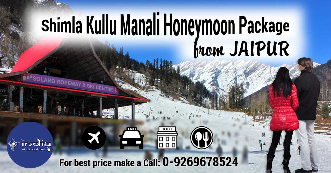 Jaipur to Shimla Manali honeymoon tour package itinerary