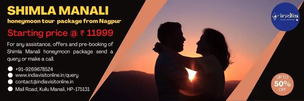 Shimla Manali honeymoon tour Ppackage from Nagpur