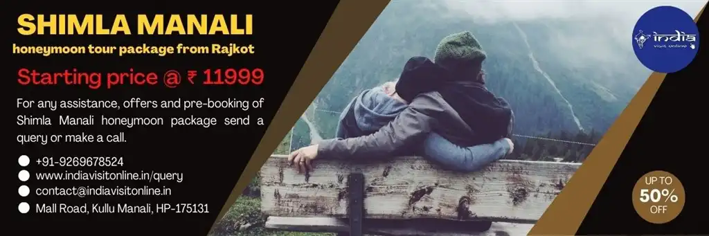 Shimla Kullu Manali honeymoon tour package from Rajkot