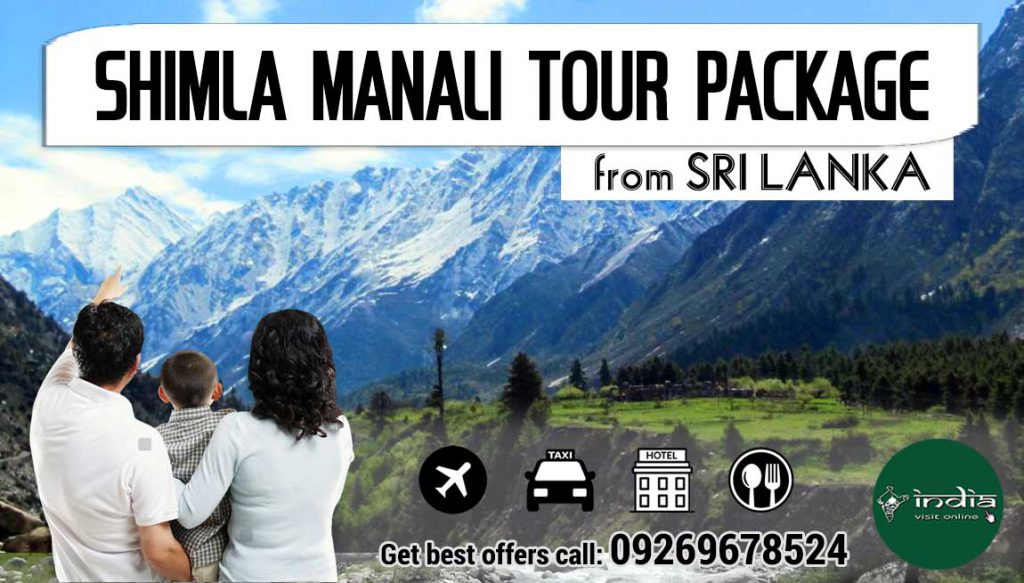 Shimla Kullu Manali Tour Package from Sri Lanka